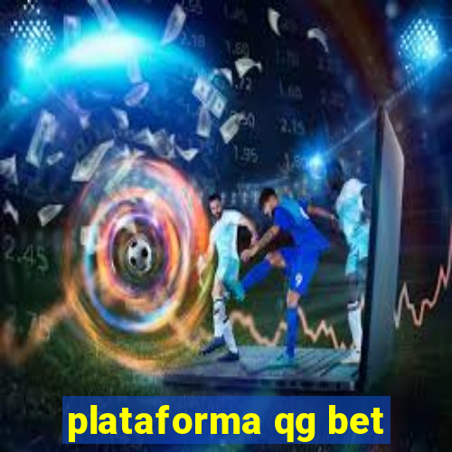 plataforma qg bet